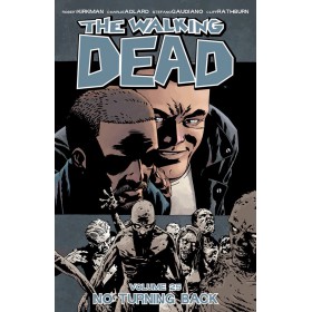 The Walking Dead Vol 25 No hay Vuelta Atrás
